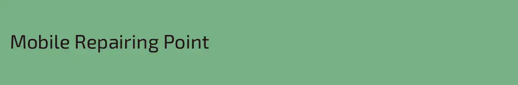Mobile Repairing Point